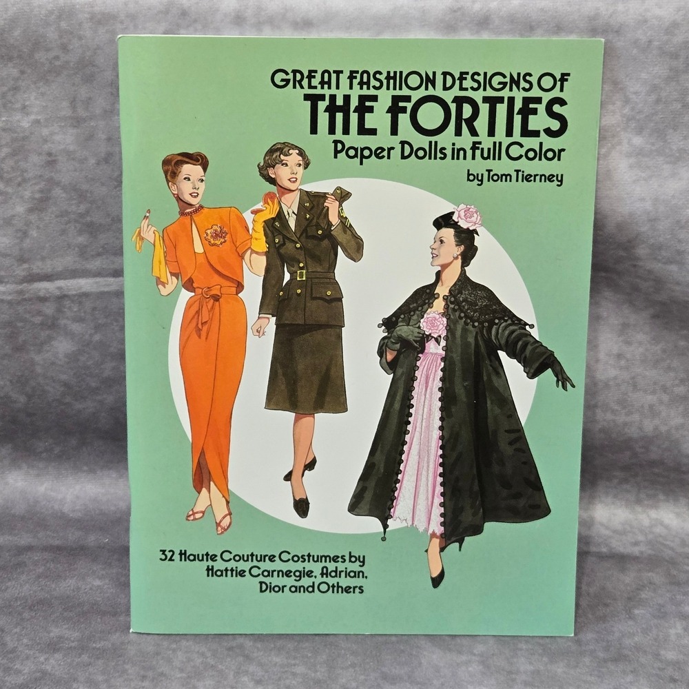 Great Fashion Designs of the Forties Paper Dolls by Tom Tierney